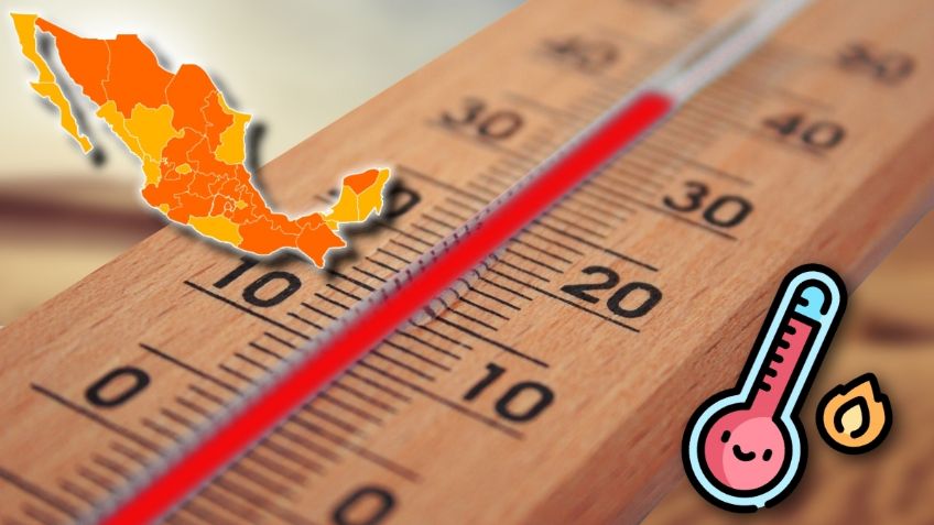 Canícula 2023: ¿Cuáles serán los estados más afectados con temperaturas de hasta 45 GRADOS?