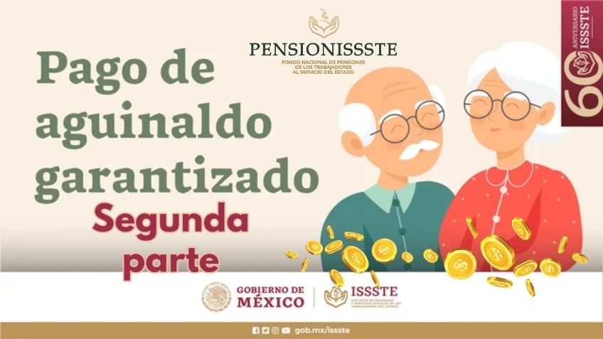 Pensión ISSSTE: ¿Qué día depositan la segunda parte del aguinaldo?