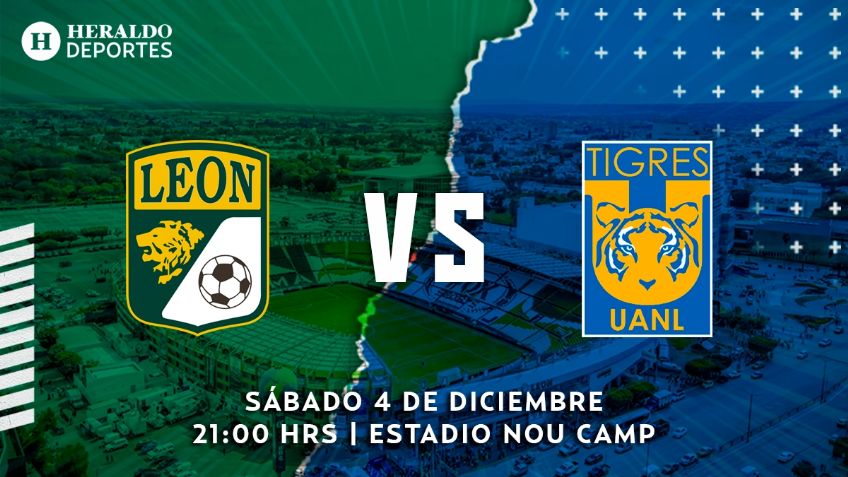 Qué canal transmite León vs Tigres por TV: Semifinal vuelta Liga MX