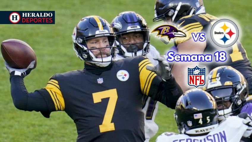 Qué canal transmite Steelers vs Ravens EN VIVO por TV: Semana 18 NFL