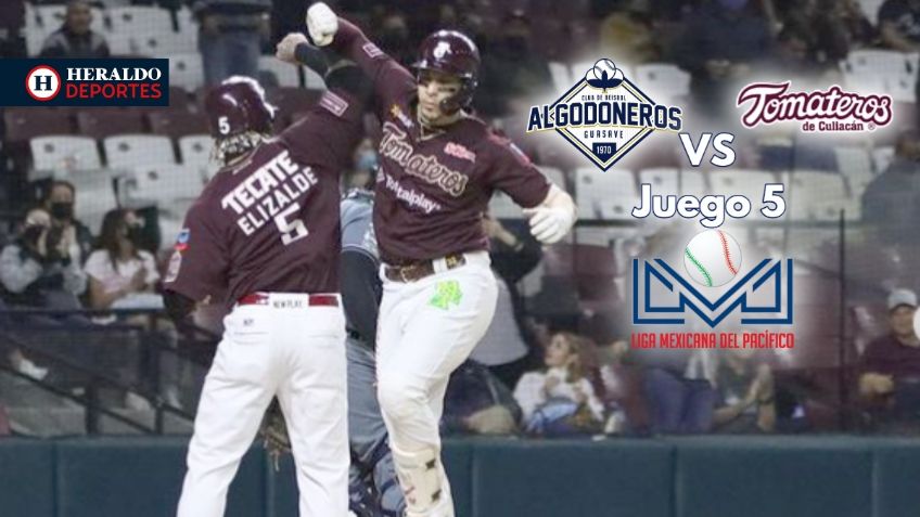 Qué canal transmite Algodoneros vs Tomateros EN VIVO por TV: Juego 5 Semifinal LMP