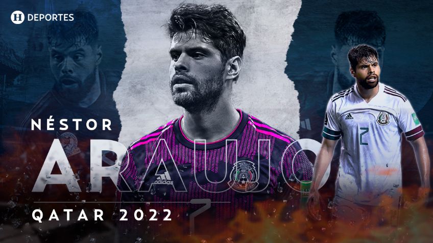 Néstor Araujo, por su revancha mundialista | Qatar 2022