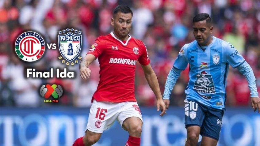 Qué canal transmite HOY Toluca vs Pachuca EN VIVO por TV: Final Ida Liga MX