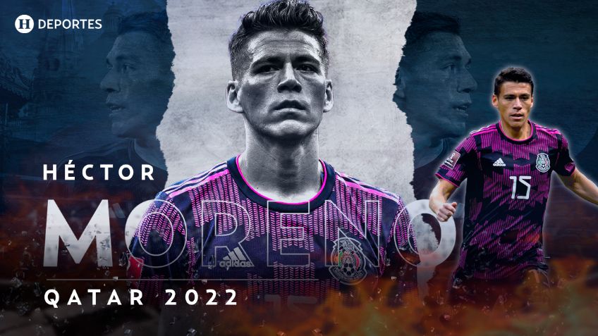 Héctor Moreno, el sobreviviente campeón Sub-17 dice adiós | Qatar 2022
