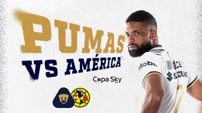 Qué canal transmite HOY Pumas vs América EN VIVO por TV: Copa SKY 2022