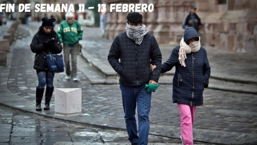 Clima México: Este será el día MÁS FRÍO del fin de semana del 11 al 13 de febrero 2022
