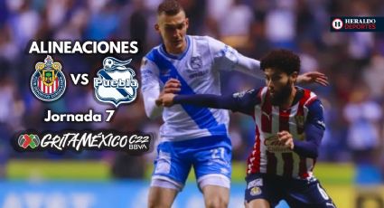 Chivas vs Puebla | ALINEACIONES | Jornada 7 de la Liga MX