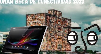 UNAM Beca de Conectividad 2022: Pasos para recibir una tablet con internet