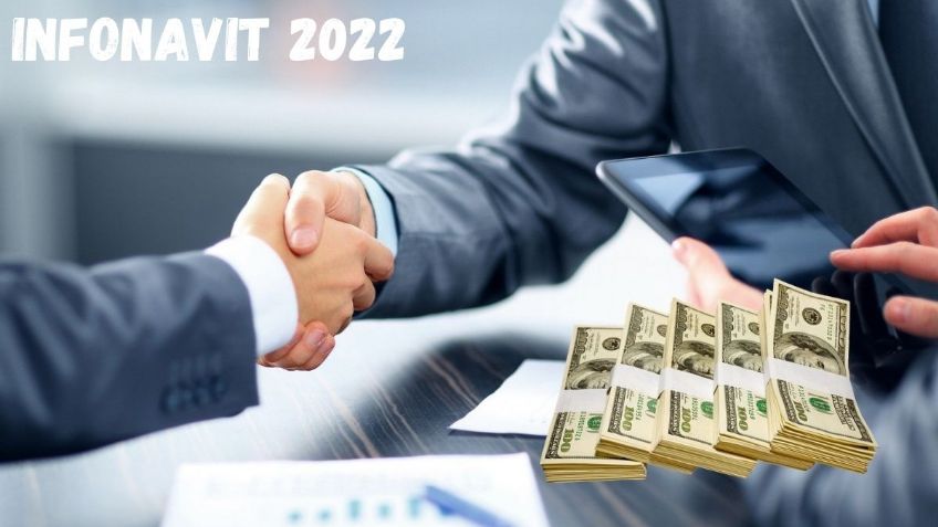 Infonavit 2022: ¿Cuánto dinero te puede prestar según tu sueldo? Cifras y requisitos