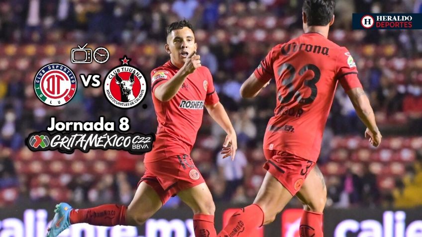 Qué canal transmite Toluca vs Tijuana EN VIVO por TV: Jornada 8 Liga MX