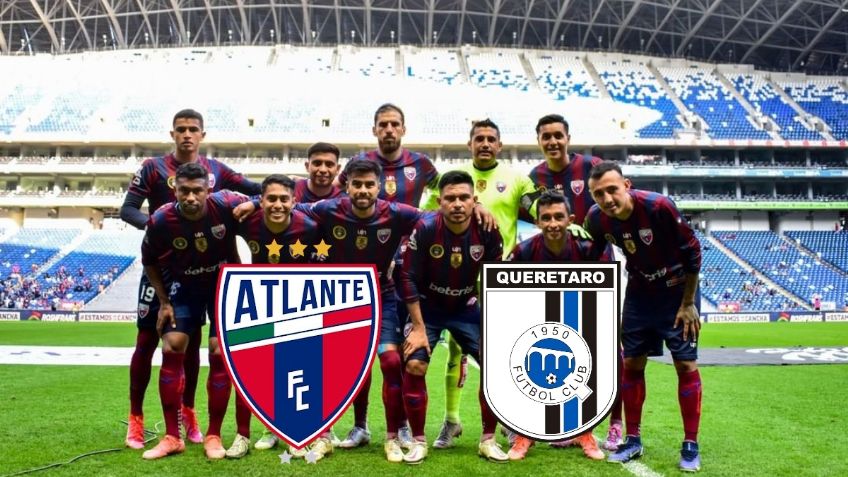Lo que necesita Atlante para ocupar la plaza del Querétaro en Liga MX