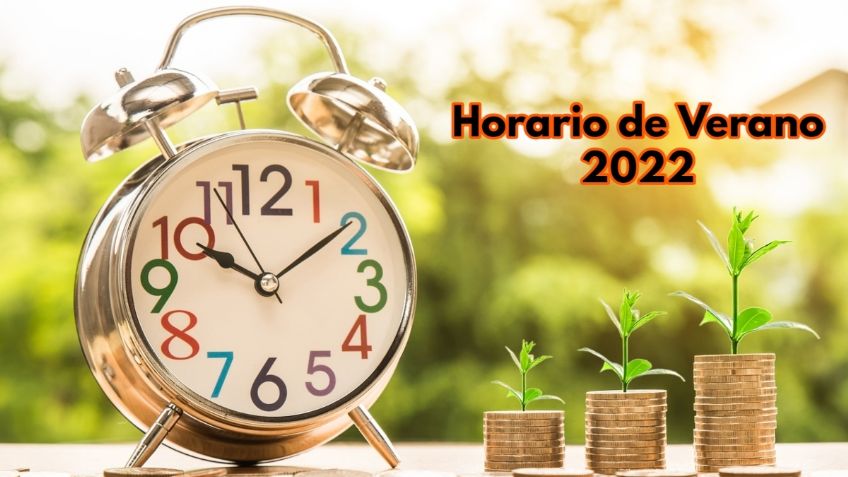 Horario de Verano: ¿Cuánto dura y qué día empieza en México?