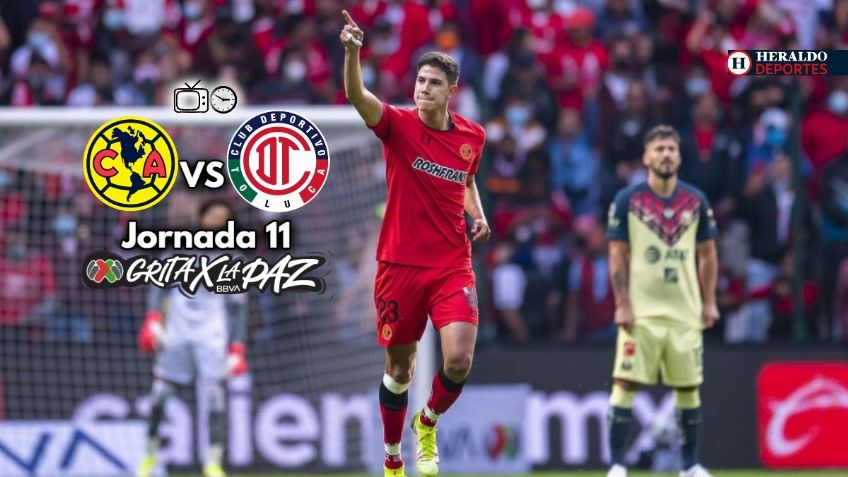 Qué canal transmite América vs Toluca EN VIVO por TV: Jornada 11 Liga MX