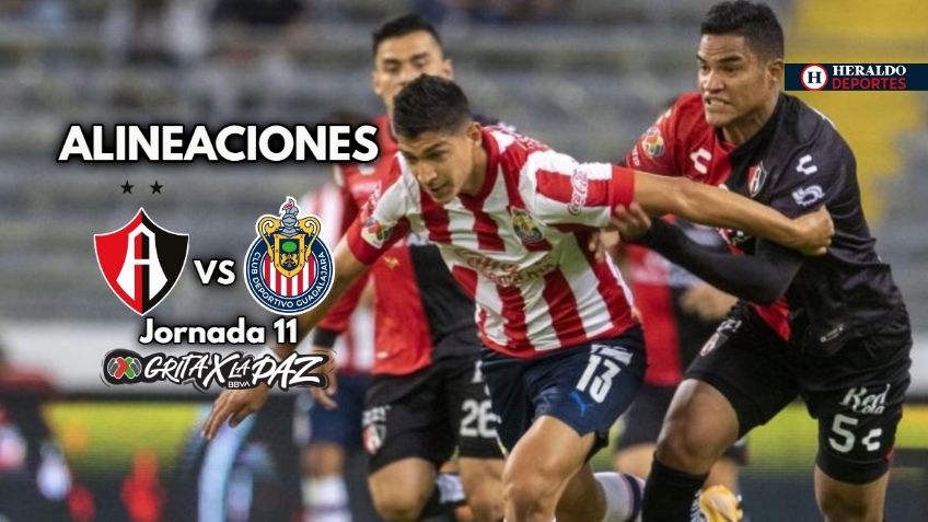 Atlas vs Chivas: ALINEACIONES Clásico Tapatío | Jornada 11 Liga MX