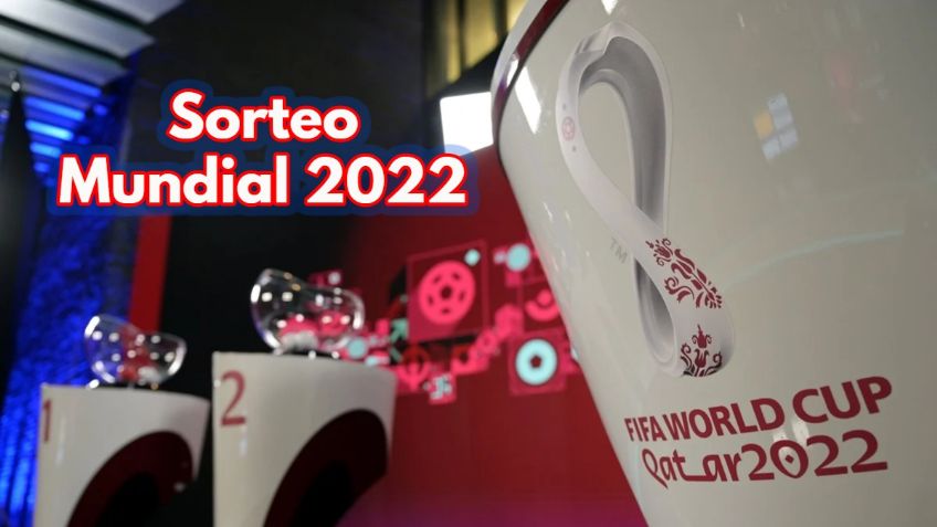 A qué hora y dónde ver por PAÍS el sorteo del Mundial Qatar 2022