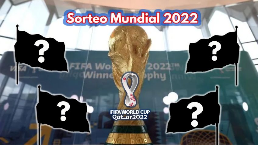 Sorteo Mundial Qatar 2022: ¿Qué selecciones no estarán presentes?