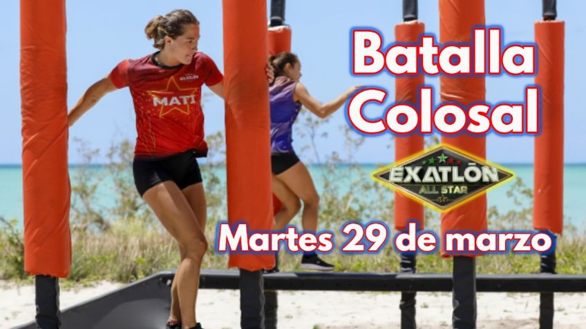 Exatlón México: ¿Quién gana la Batalla Colosal HOY martes 29 de marzo?