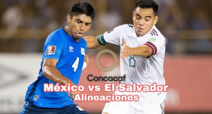 Alineaciones México vs El Salvador por las Eliminatorias de Concacaf a Qatar 2022