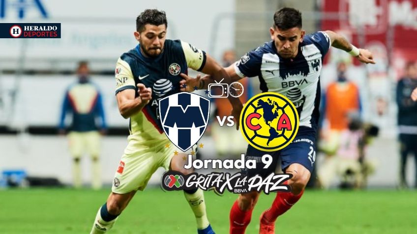 Qué canal transmite Monterrey vs América EN VIVO por TV: Jornada 9 Liga MX
