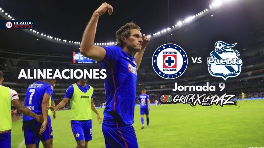 Cruz Azul vs Puebla: ALINEACIONES | Jornada 9 Liga MX