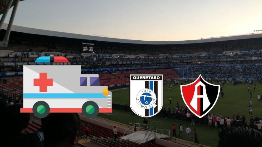 Querétaro vs Atlas: Esta es la lista de los aficionados hospitalizados