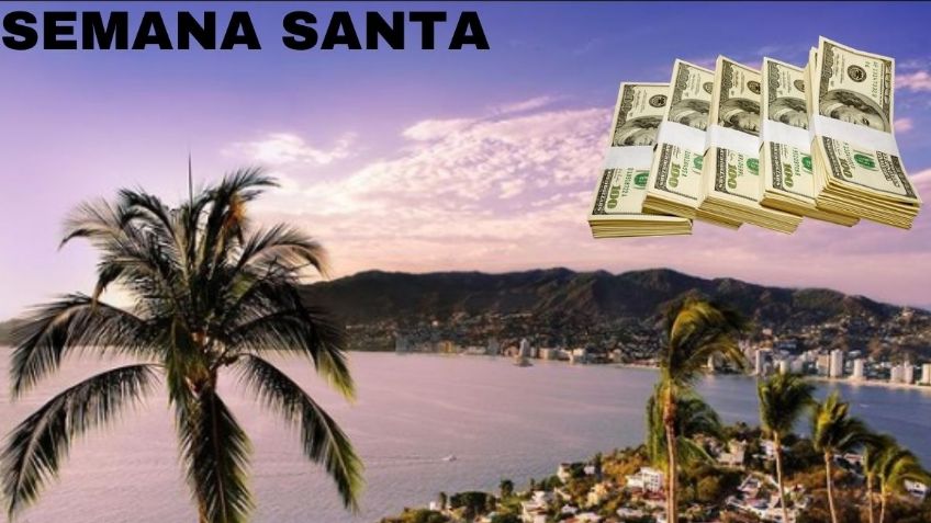 Semana Santa 2022: ¿Cuánto gastan los mexicanos en las vacaciones?