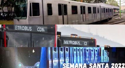 ¿Trabajas en Semana Santa? Horarios especiales de Metro, Metrobús, RTP y más