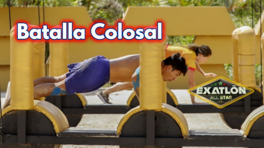 Exatlón México: ¿Quién gana la última Batalla Colosal y cuál será el PREMIO estelar?