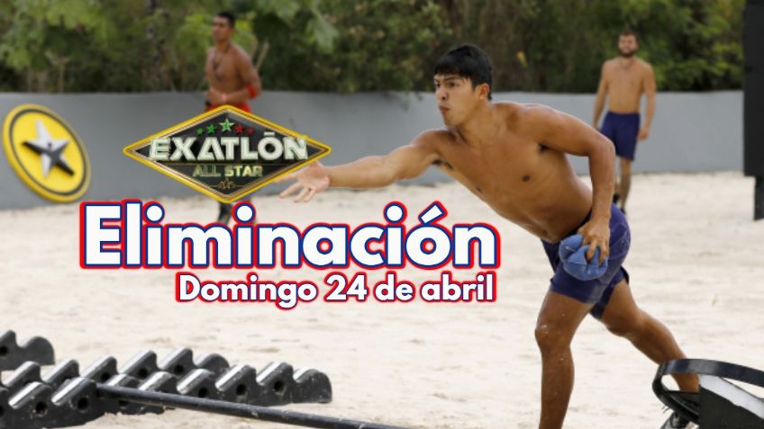 Exatlón México: ¿Quiénes van a duelo de eliminación este 24 de abril?