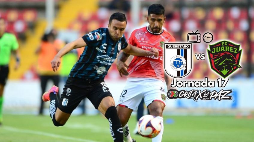 Qué canal transmite Querétaro vs Bravos EN VIVO por TV: Jornada 17 Liga MX