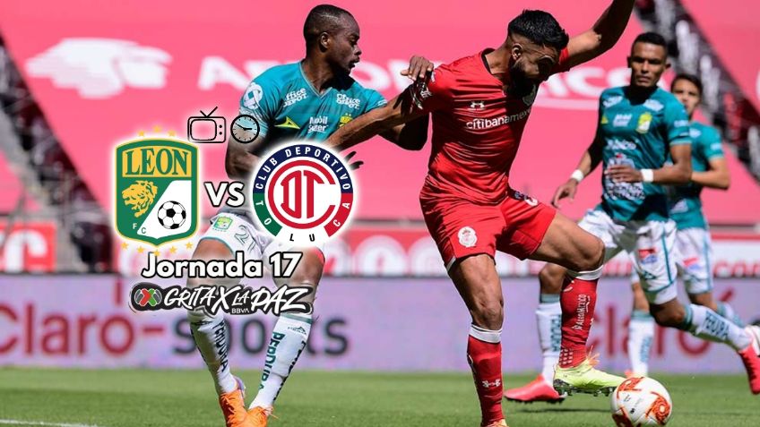 Qué canal transmite León vs Toluca EN VIVO por TV: Jornada 17 Liga MX