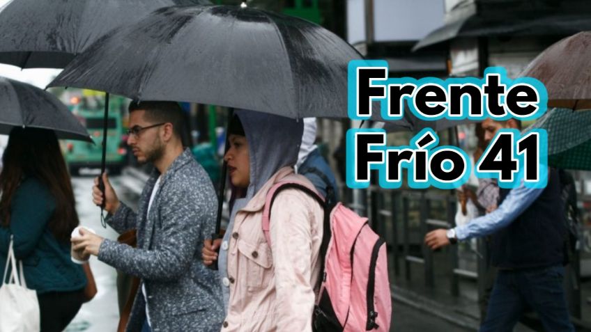 Frente Frío 41: ¿Cuándo entra a México y qué estados afectará? | RUTA y CLIMA