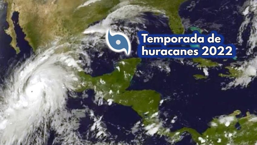Temporada de Huracanes 2022: Los 7 más devastadores que afectaron a México