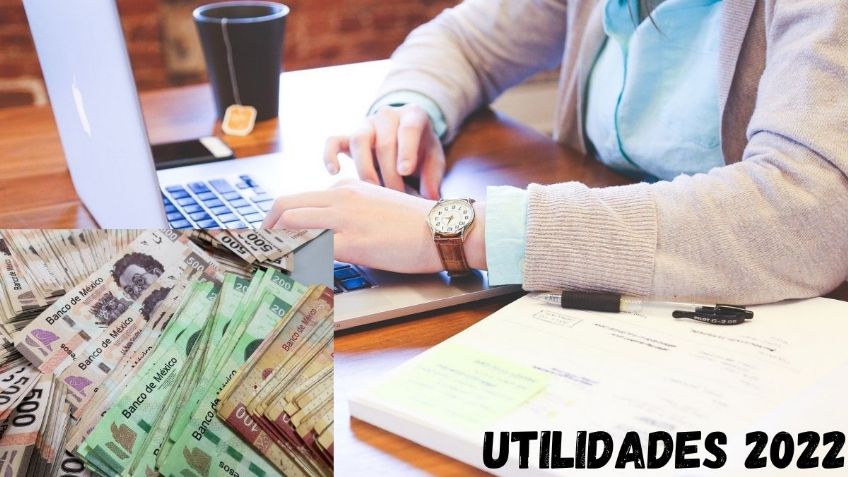 Reparto de Utilidades 2022: ¿Cuándo se entregan y de cuánto es el pago?