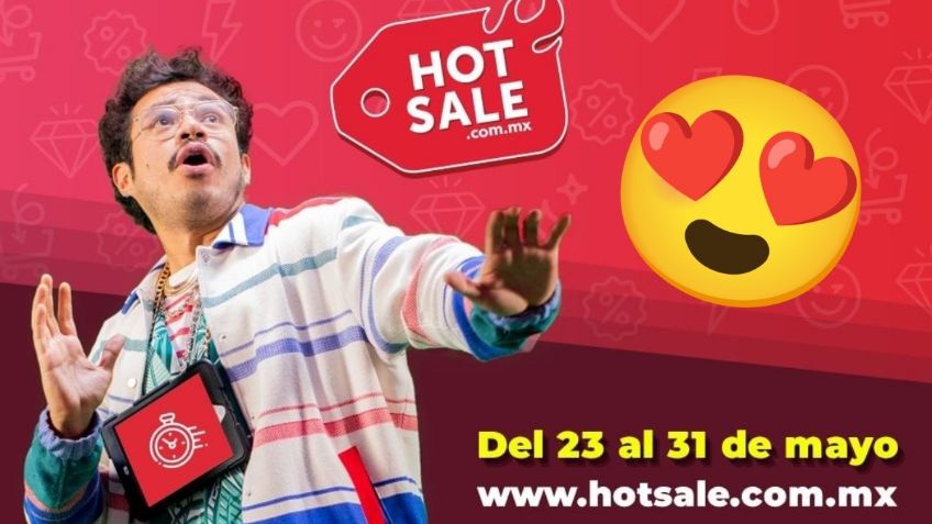 Todo lo que debes de saber del Hot Sale 2022 | FECHAS y OFERTAS