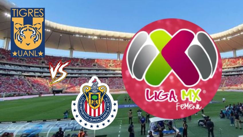 ¡Chivas vs Tigres, final adelantada! Listas las semifinales de la Liga MX Femenil