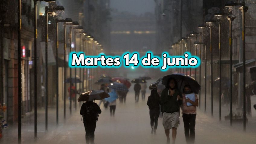 Clima México: ¿A qué hora LLUEVE este martes 14 de junio?