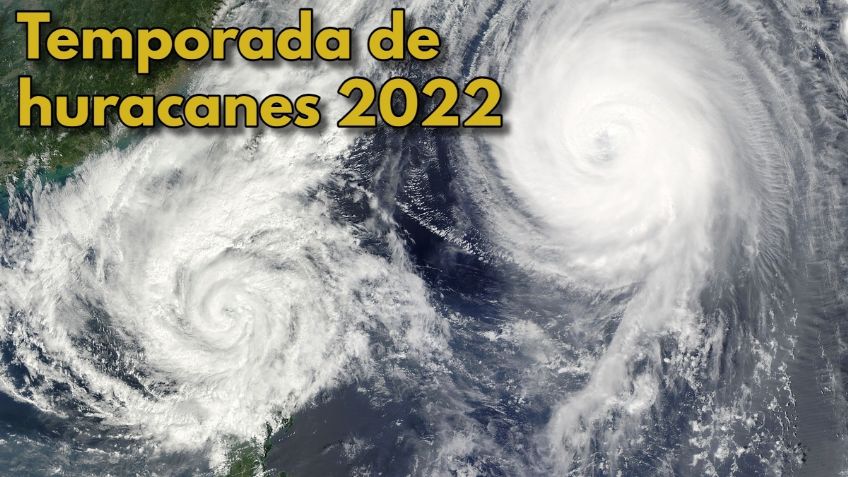 Clima: ¿Cuántos huracanes afectarán a México lo que resta de 2022?