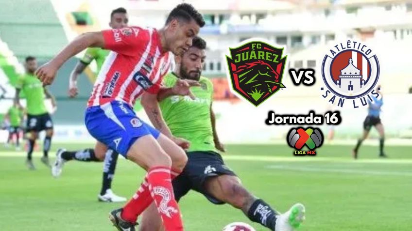 Qué canal transmite Juárez vs San Luis EN VIVO por TV: Jornada 16 Liga MX