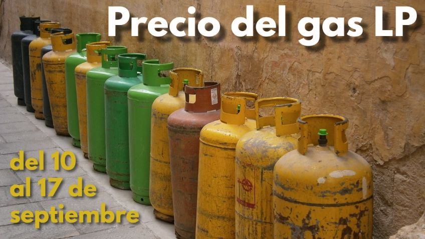 Gas LP: ¡Baja de precio! ¿Cuánto cuesta del 11 al 17 de septiembre?