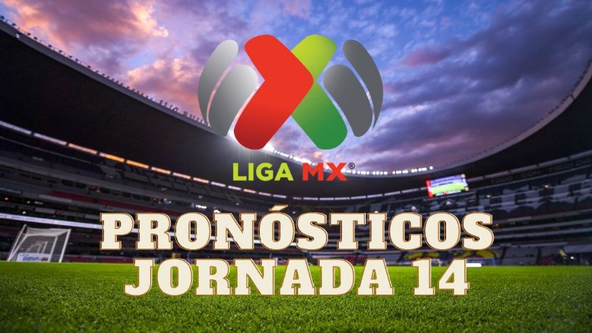 Pronósticos para la Jornada 14 del Apertura 2023 de la Liga MX