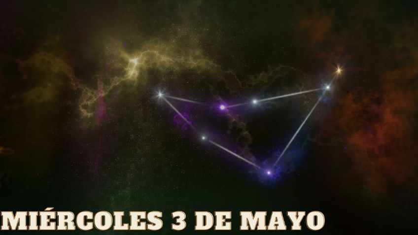 Horóscopos: Amor, salud y dinero; así le irá a tu SIGNO ZODIACAL este miércoles 3 de mayo