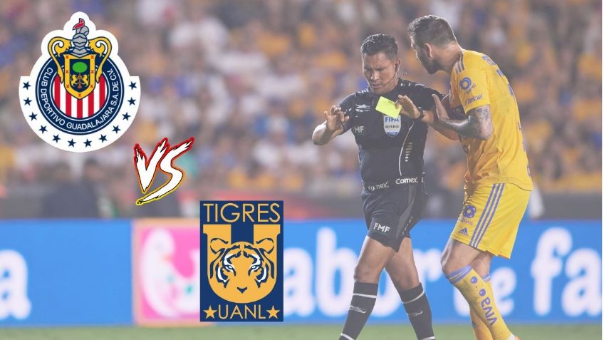 Chivas vs Tigres: ¿VENTAJA? Así le va a cada uno con Fernando Guerrero como árbitro