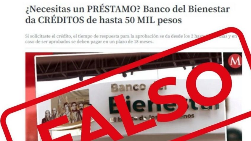 ¡Mucho ojo! Banco del Bienestar NO entrega créditos de 50,000 pesos