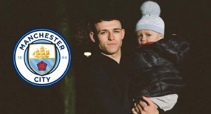 ¿Por qué Phil Foden le dice "el wey" a su hijo? Esta es la HISTORIA COMPLETA del apodo