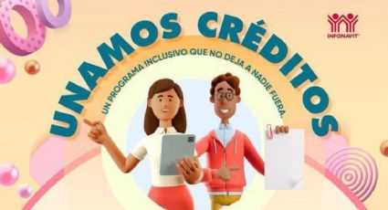 Unamos créditos: así puedes juntar tu crédito Infonavit con un amigo