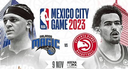 ¡La NBA vuelve a México!.. ¿cómo comprar boletos para el Atlanta Hawks vs Orlando Magic?