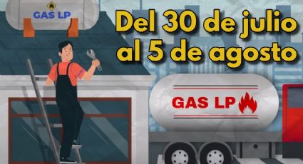 Precio de Gas LP SUBE en algunos estados | Lista completa del 30 de julio al 5 de agosto de 2023