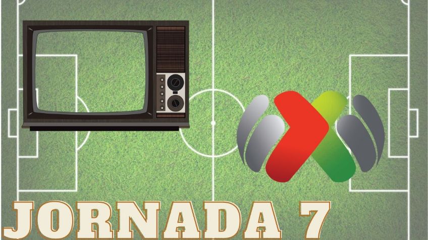 5 de los 9 partidos de la Jornada 7 van por Televisión Abierta; ¿cuáles son y cuándo se juegan?