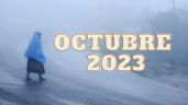 ¿Cuántos Frentes Fríos habrá en octubre del 2023 y cuáles serán los ESTADOS más afectados?